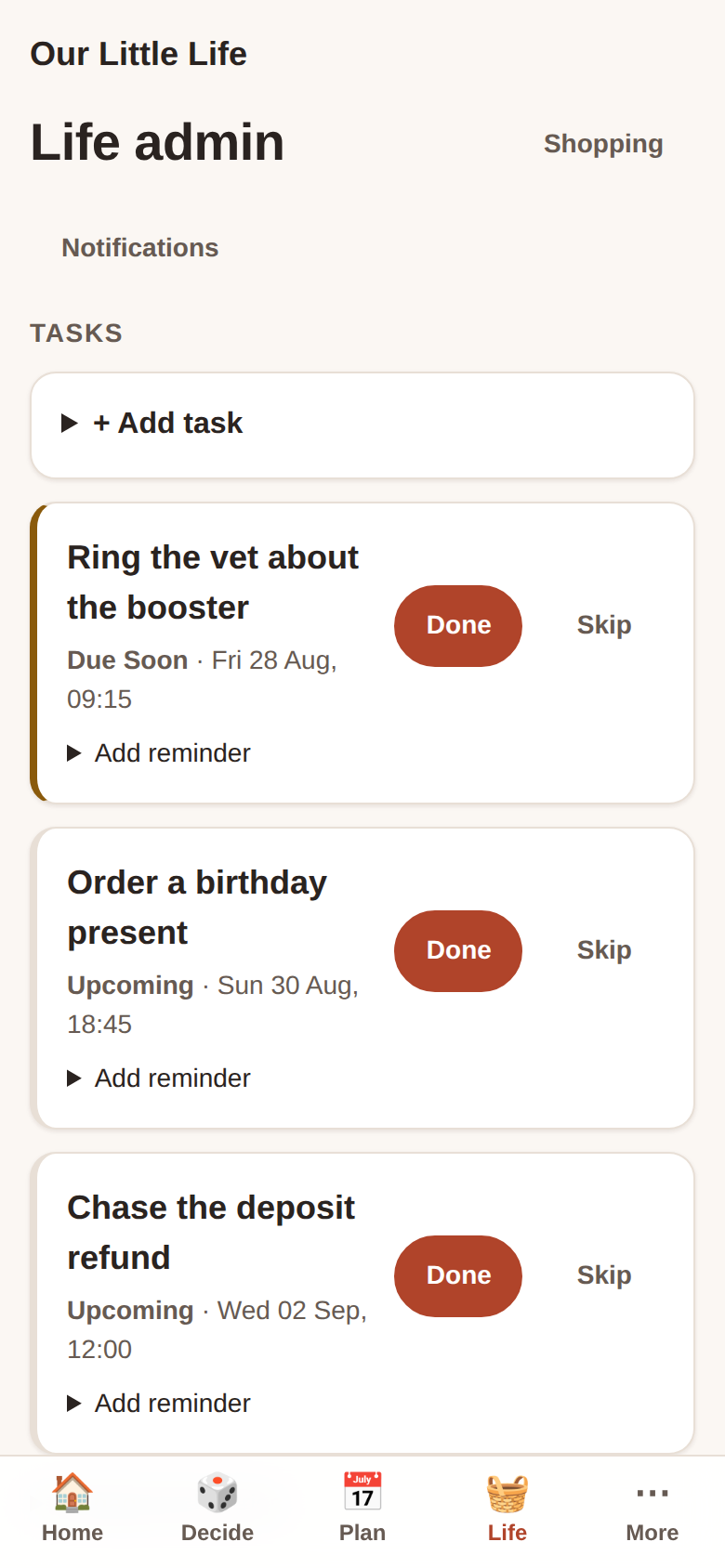 Life admin: tasks and bills with due dates and expected amounts, each offering done, skip or a reminder.