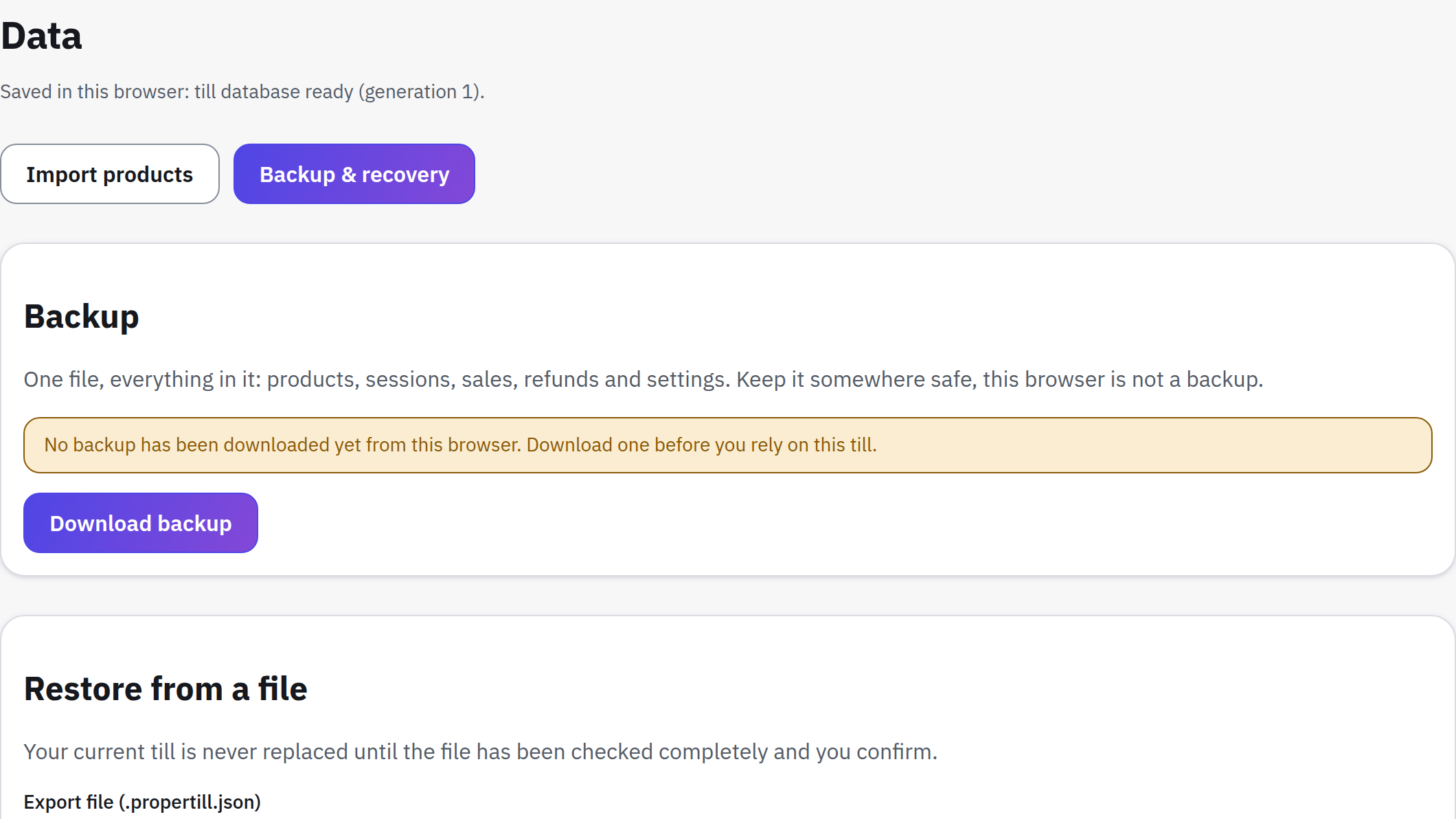 The data screen: one backup file holding products, sessions, sales, refunds and settings, a warning that no backup has yet been downloaded from this browser, and a restore that never replaces the current till until the file has been checked completely and confirmed.