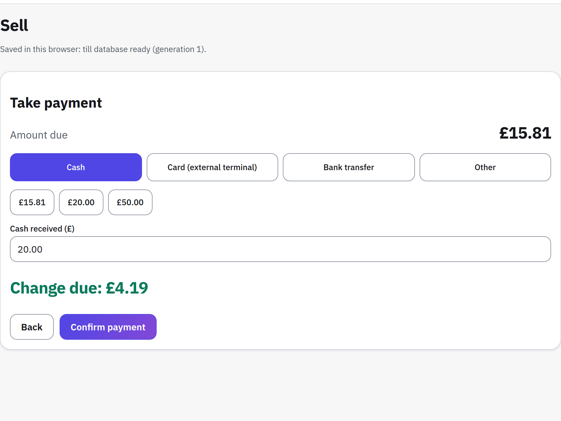 The payment screen: £15.81 due with cash selected, quick denomination buttons, £20.00 received and change due of £4.19 shown in green, and the card option labelled Card (external terminal).